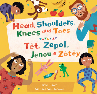 Head, Shoulders, Knees and Toes (Bilingual Haitian Creole & English) - Skye Silver