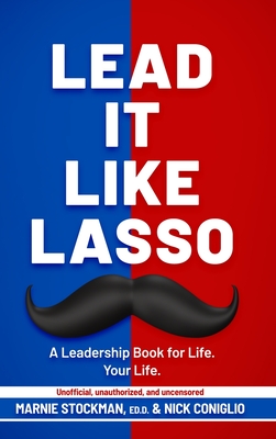 Lead It Like Lasso - Marnie Stockman