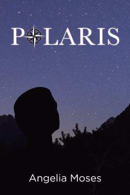 Polaris - Angelia Moses