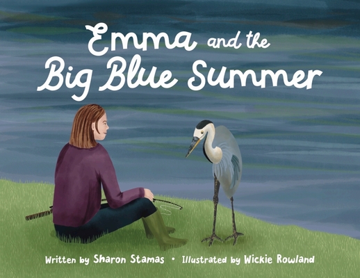 Emma and the Big Blue Summer - Sharon Stamas