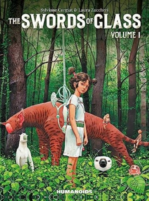 The Swords of Glass Vol. 1 (Oversized) - Sylvaine Corgiat