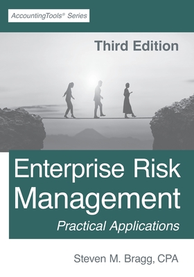 Coperta cărții 'Enterprise Risk Management: Third Edition - Steven M. Bragg'