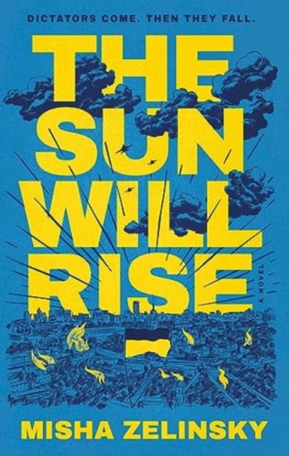 The Sun Will Rise - Misha Zelinsky