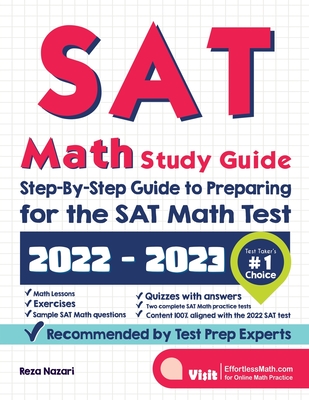 SAT Math Study Guide: Step-By-Step Guide to Preparing for the SAT Math Test - Reza Nazari