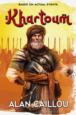 Coperta cărții 'Khartoum - Alan Caillou'