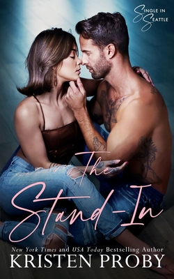 The Stand-In - Kristen Proby