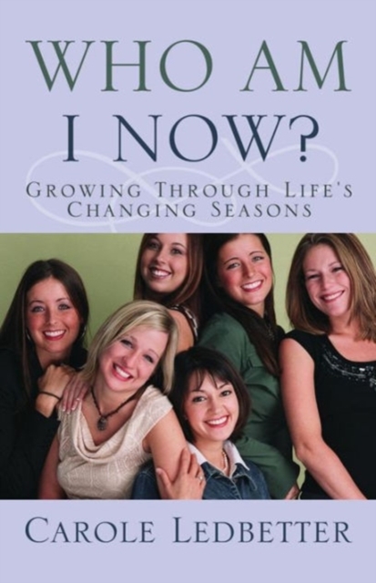 Who Am I Now? - Carole Ledbetter