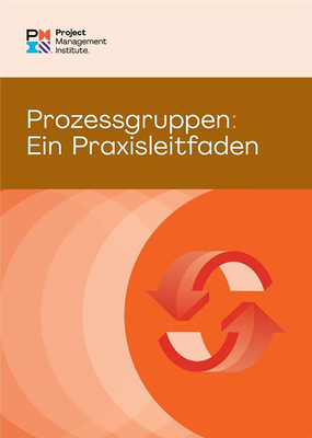 Coperta cărții 'Process Groups: A Practice Guide (German) - Project Management Institute Pmi'