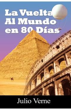 Poza produsului La Vuelta Al Mundo En 80 Dias - Julio Verne