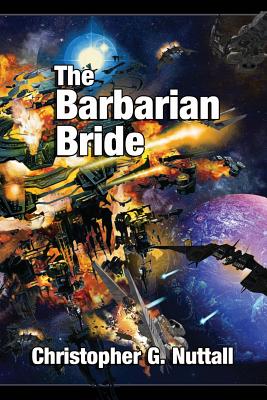 The Barbarian Bride - Christopher G. Nuttall