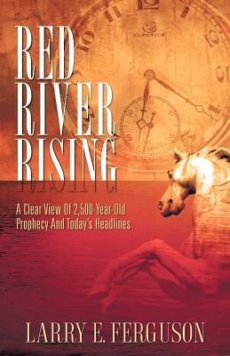 Red River Rising - Larry E. Ferguson