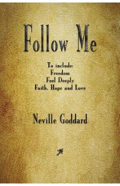 Coperta cărții 'Follow Me and Other Sermons - Neville Goddard'