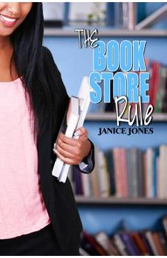Coperta cărții 'The Book Store Rule - Janice Jones'