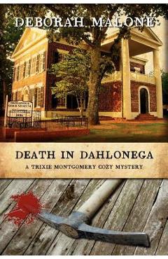 Coperta cărții 'Death in Dahlonega - Deborah Malone'