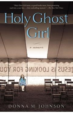 Coperta cărții 'Holy Ghost Girl - Donna M. Johnson'