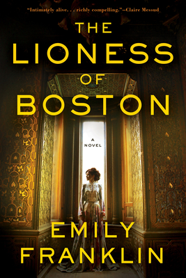 The Lioness of Boston - Emily Franklin