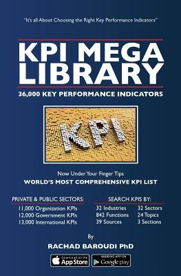 KPI Mega Library: 36,000 Key Performance Indicators - Rachad Baroudi