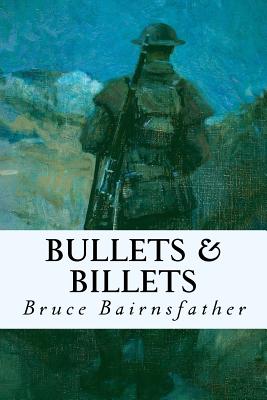 Bullets & Billets - Bruce Bairnsfather