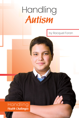Coperta cărții 'Handling Autism - Racquel Foran'