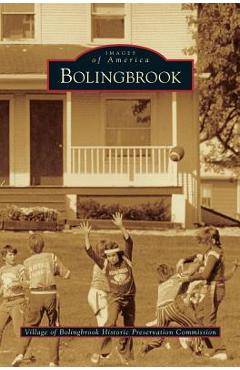 Coperta cărții 'Bolingbrook - Village Of Bolingbrook Historic Preserva'
