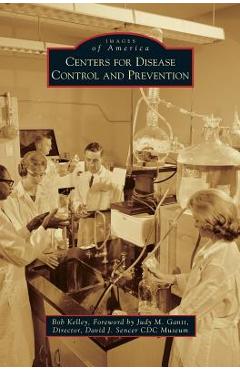 Coperta cărții 'Centers for Disease Control and Prevention - Bob Kelley'