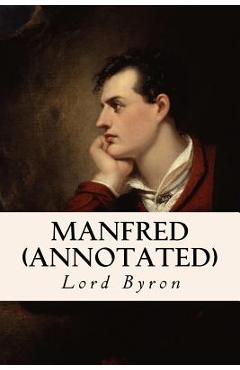 Poza produsului Manfred (annotated) - George Gordon Byron