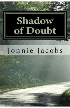 Shadow of Doubt: A Kali O'Brien Mystery - Jonnie Jacobs