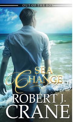 Sea Change - Robert J. Crane