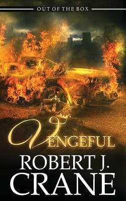 Vengeful - Robert J. Crane