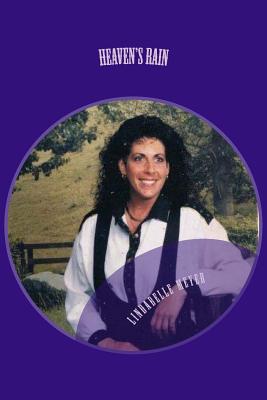 Coperta cărții 'Heaven's Rain - Lindabelle Meyer'