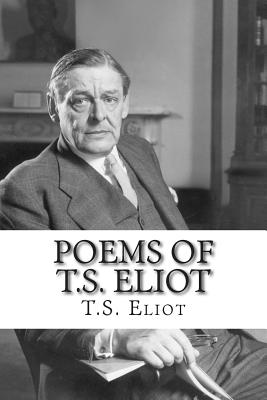 Poems of T.S. Eliot - T. S. Eliot