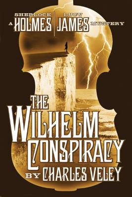 The Wilhelm Conspiracy - Charles Veley