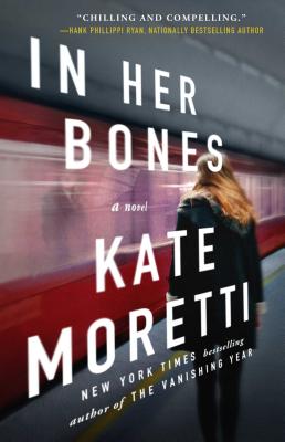 In Her Bones - Kate Moretti