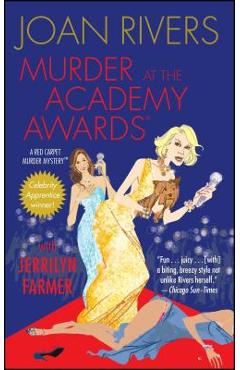Coperta cărții 'Murder at the Academy Awards (R): A Red Carpet Murder Mystery - Joan Rivers'