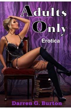 Coperta cărții 'Adults Only: Erotica - Darren G. Burton'