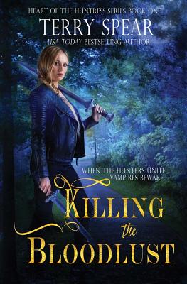 Coperta cărții 'Killing the Bloodlust - Terry Spear'