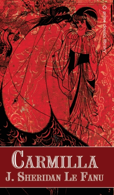 Carmilla - Joseph Sheridan Le Fanu