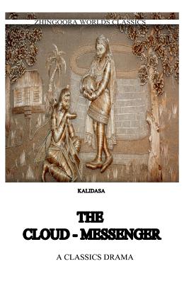 Coperta cărții 'The Cloud Messenger - Kalidasa (classical Sanskrit Writer)'