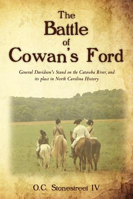 Coperta cărții 'The Battle of Cowan's Ford: General Davidson's Stand on the Catawba River, and its place in North Carolina History - O.'