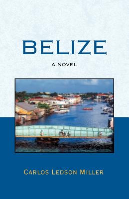 Belize - Carlos Ledson Miller