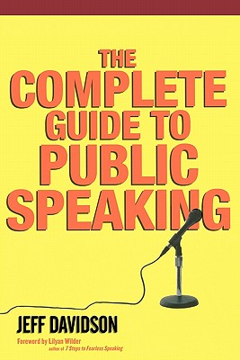 Coperta cărții 'The Complete Guide To Public Speaking - Jeff Davidson'