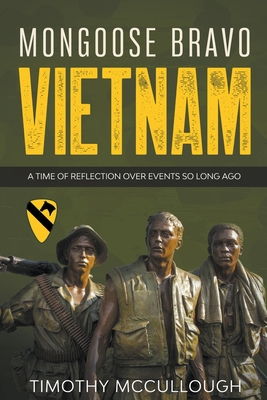 Mongoose Bravo: Vietnam - Timothy Mccullough