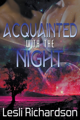 Acquainted With the Night - Lesli Richardson