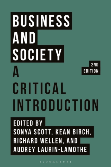 Business and Society: A Critical Introduction - Sonya Scott