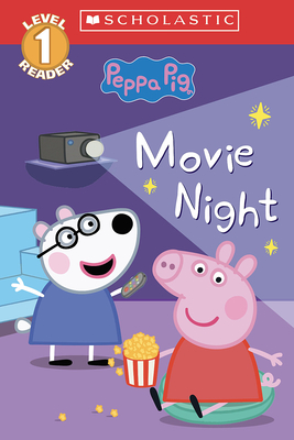 Movie Night (Peppa Pig: Level 1 Reader #13) - Scholastic