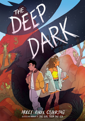 The Deep Dark: A Graphic Novel - Molly Knox Ostertag