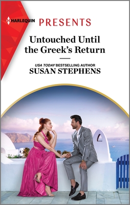 Untouched Until the Greek's Return - Susan Stephens