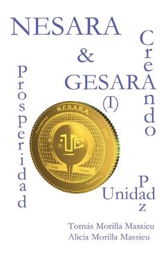Coperta cărții 'NESARA & GESARA... Creando Prosperidad, Paz, Unidad - Tomás Morilla Massieu'