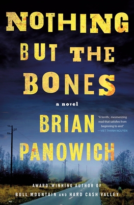 Nothing But the Bones - Brian Panowich