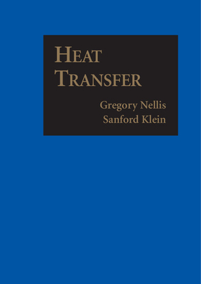 Heat Transfer - Gregory Nellis